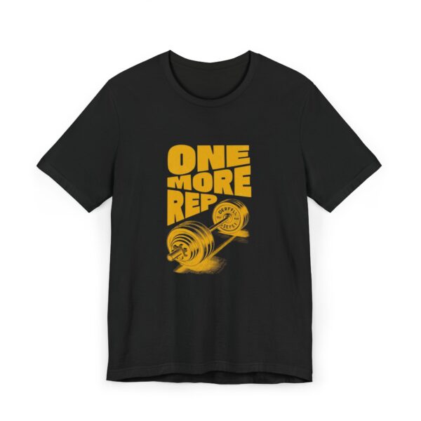 One More Rep Unisex Workout & Casual T-Shirt | Everyday T-Shirt