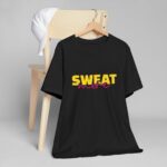 Sweat More Fitness & Casual T-Shirt – Motivational Graphic Tee