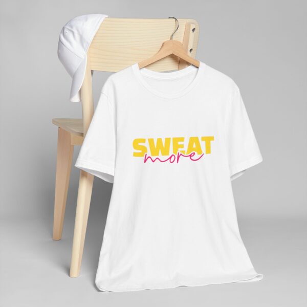 Sweat More Fitness & Casual T-Shirt – Motivational Graphic Tee