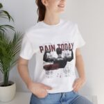 Pain Today Gain Tomorrow Unisex Workout & Casual T-Shirt | Everyday T-Shirt